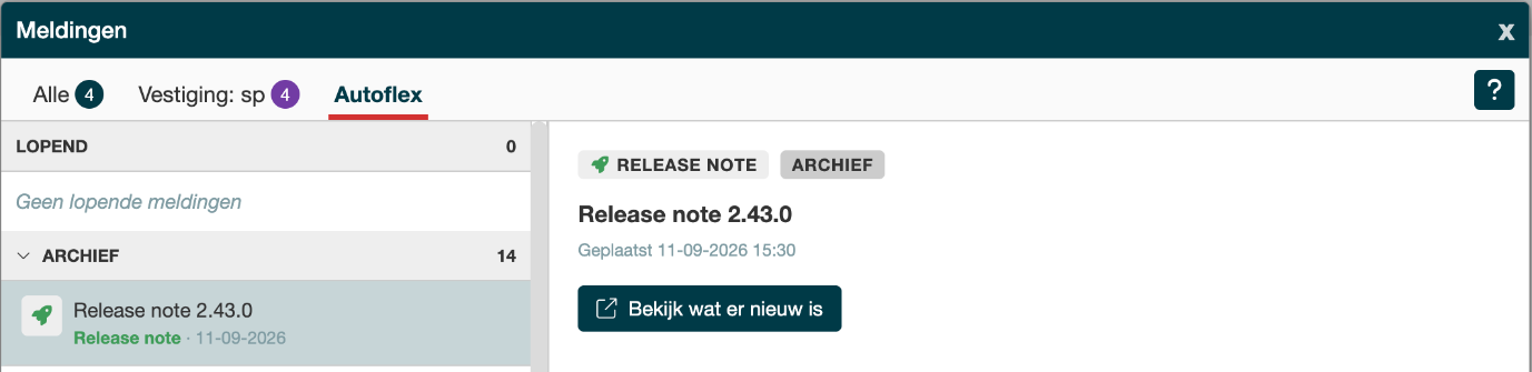 Venster Meldingen, tabblad Autoflex, met Lopend leeg, het Archief open en rechts de release note met de knop Bekijk wat er nieuw is